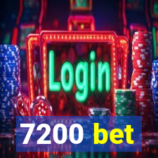 7200 bet